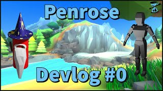 Penrose Indie Devlog #0 - Prologue