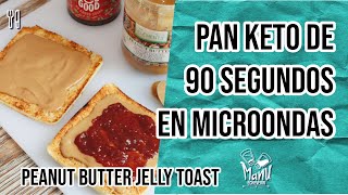 PAN KETO DE MICROONDAS EN 90 SEGUNDOS | PEANUT BUTTER AND JELLY KETO SANDWICH | Manu Echeverri