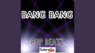 Bang Bang (Instrumental Version)