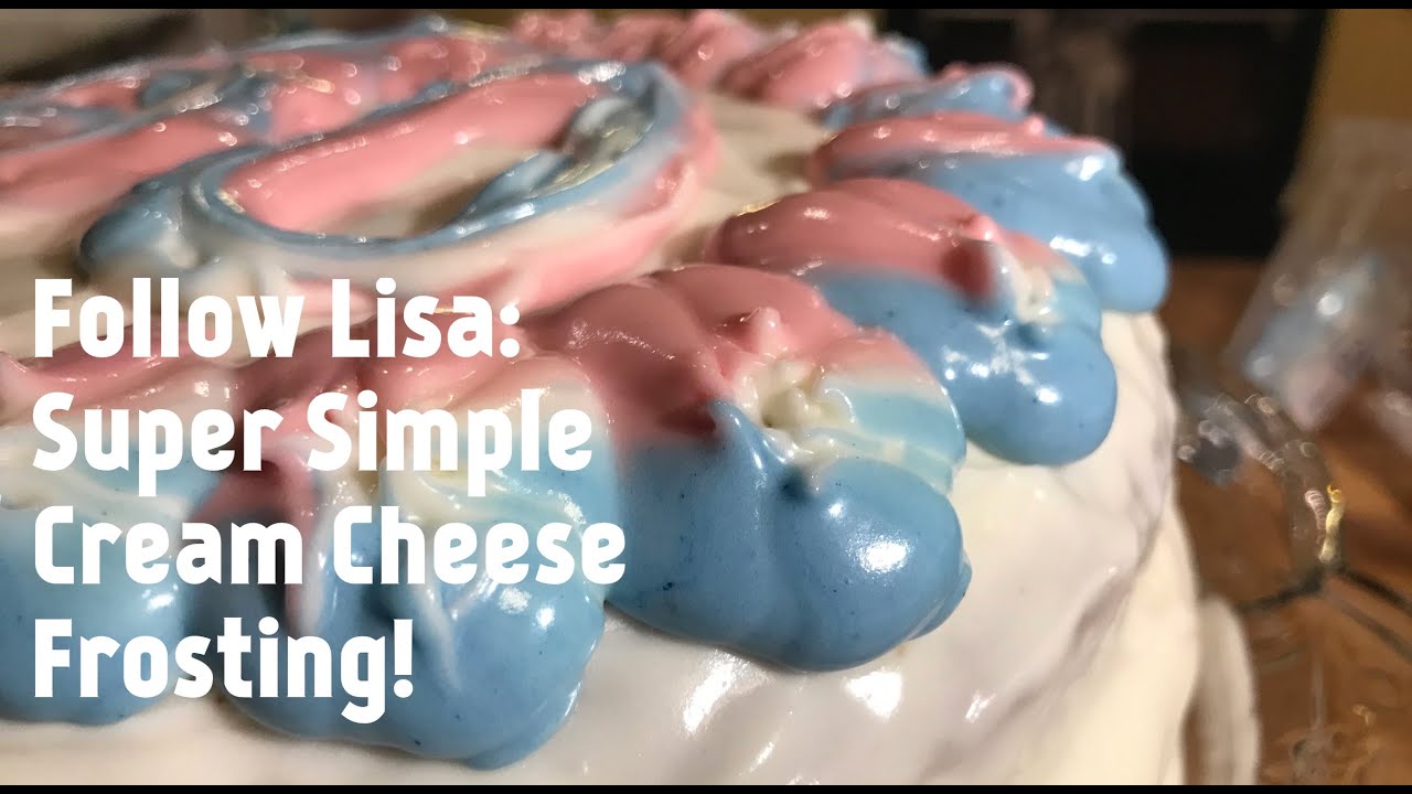 Follow Lisa: Super Simple Cream Cheese Frosting - I dare you to not lick the bowl!