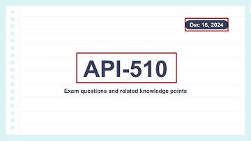 API-510 Sample Questions For Pressure Vessel Inspector Exam