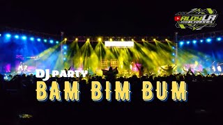 DJ BAM BIM BUM VIRAL TIKTOK TERBARU 2023 • YANG KALIAN CARI ❗ • ENAK BUAT PARGOY