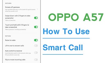 OPPO A57 How To Use Smart Call