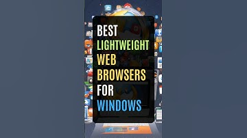 Top 5 Best Lightweight Web Browsers For Windows #windows #webbrowser #lightweight