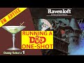 Ravenloft in one night