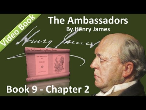 Book 09 - Chapter 2 - The Ambassadors by Henry James