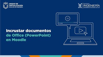 Videotutorial: Incrustar documentos Office (PowerPoint) en Moodle