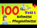 Die 100 wichtigsten Hilfsmittel und Pflegehilfsmittel Teil 1 🇩🇪👩‍⚕‍ - Deutsch lernen für die Pflege