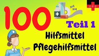 The 100 most important nursing equipment and care products, 1 🇩🇪👩‍⚕‍ - Deutsch lernen für die Pflege