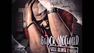 Block McCloud - Sell Your Soul feat. War Bixby &amp; Dr.Ama