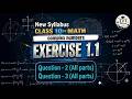 Class 10th Math New Book 2026 Chapter-1 Exercise 1.1 Question 2 & 3 (All Parts)