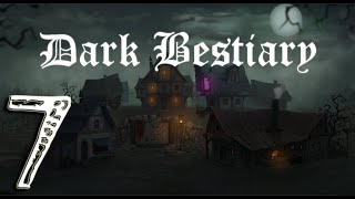 Dark Bestiary Gameplay - Ep. 7 - New Pistols, Underground Queen, Forest Keeper, & Free Skill@Lvl 9