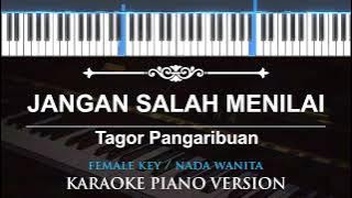 Jangan Salah Menilai - Tigor Pangaribuan ( FEMALE KEY - KARAOKE PIANO )