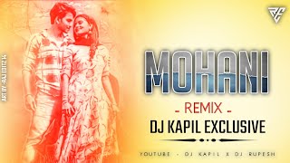 Mohni | Monika Verma & Toshant Kumar | Remix | Dj Kapil Exclusive