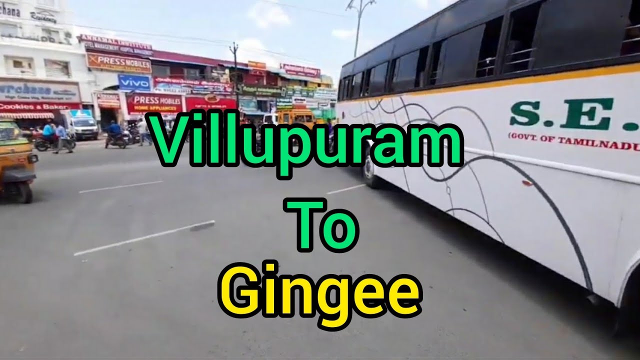 Villupuram to gingee travel in bus | Villupuram bus stand, gingee bus stand