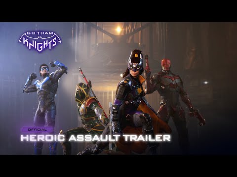 Gotham Knights - Official Heroic Assault Trailer