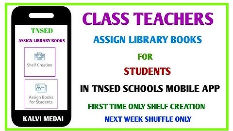 Class Teachers Assign Library Books for Students| Shelf Creation and Shuffle
