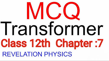 Class 12th Physics Term : 1|| MCQ on Transformer || Objective Questions on Transformer