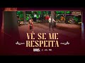 Vê Se Me Respeita - Rayane e Rafaela (Clipe Oficial)