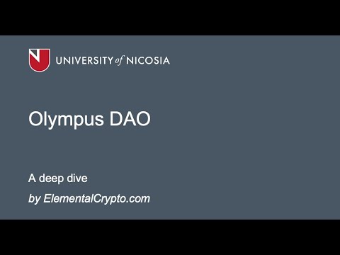 UNIC-Intro to DeFi-Spring 2022-Bonus Session 10: Olympus DAO