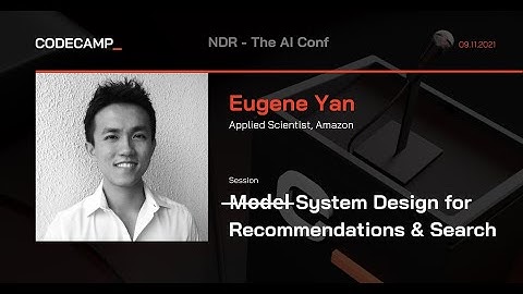 M̶o̶d̶e̶l̶ System Design for Recommendations & Search by Eugene Yan