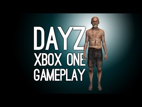 DayZ Xbox One Gameplay: Let's Play DayZ on Xbox One X (First Gameplay)