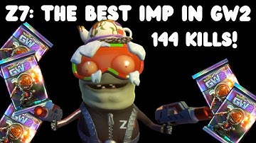 Z7 Imp is BUSTED!! 144 Kills Solo - PVZ GW2