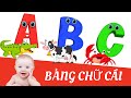 Dạy Bé Học Bảng Chữ Cái Tiếng Việt Qua Các Con Vật | Dạy Bé Học Nói Các Con Vật