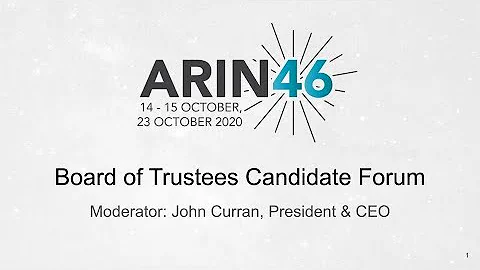 ARIN 46 Board of Trustees Candidate Forum