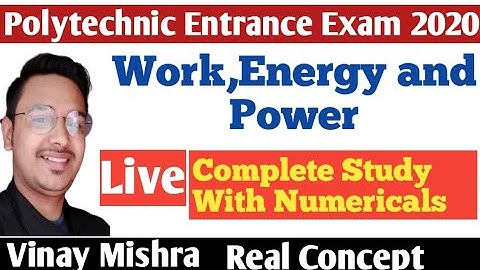 Polytechnic 2020(Work, Energy and Power) Theory and Numericals.