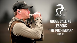 Goose Calling Lessons | “The Push Moan”