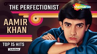 Perfectionist Aamir Khan : Top 15 Hit Song Of Aamir Khan | Best Of Aamir Khan | Aamir Khan Hit Songs