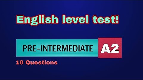 English level test pre-intermediate A2#1/can you score 10/10?/grammar quiz