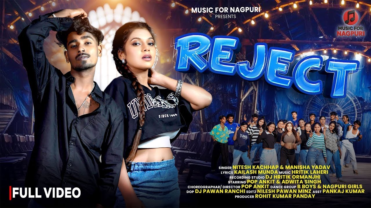 Reject ( रिजेक्ट ) New Nagpuri Song 2026 | Nitesh Kachhap & Manisha Yadav | Pop Ankit & Adwita Singh