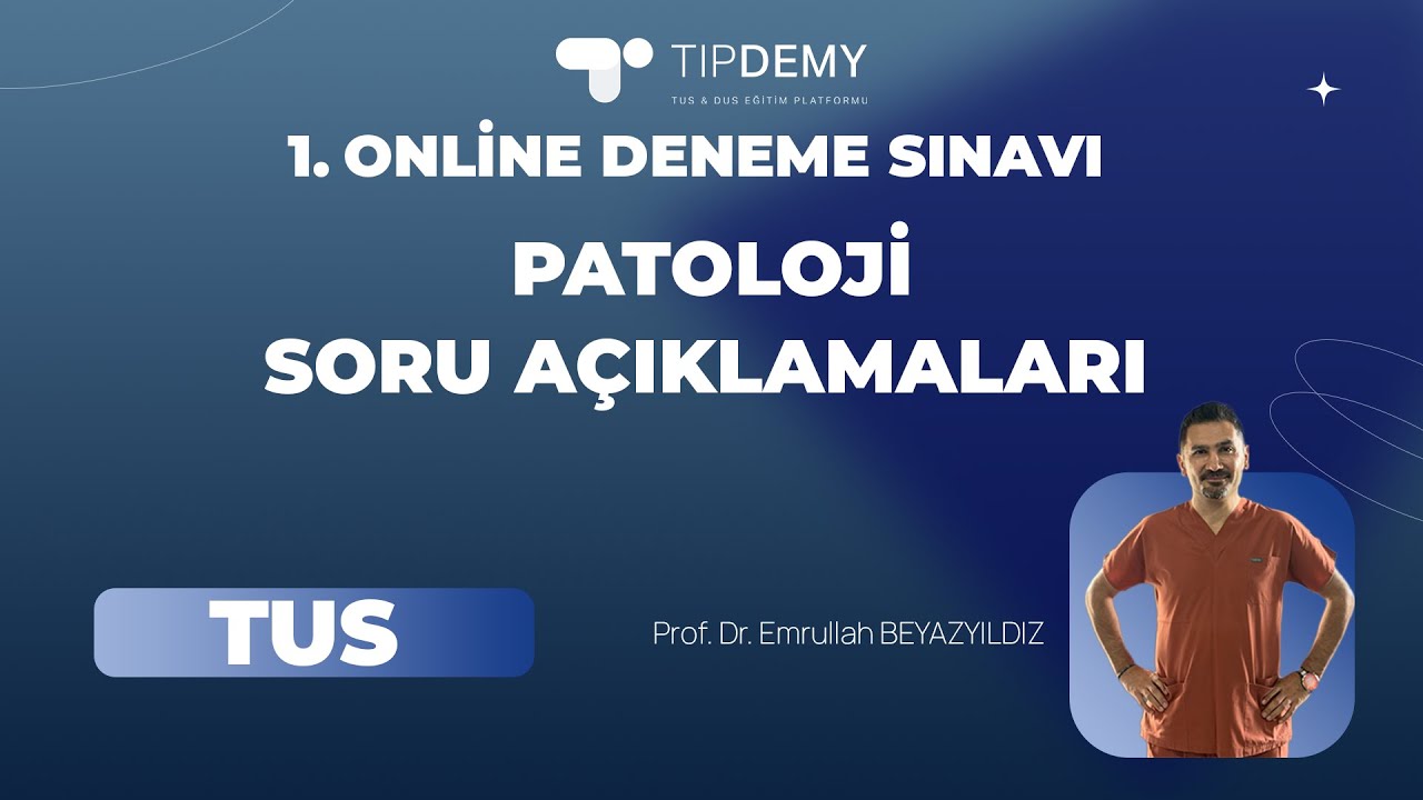 1.TUS DENEME SINAVI I PATOLOJİ SORULARI