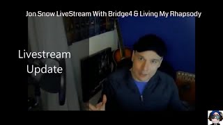 Jon Snow Livestream Update And Link