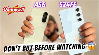 Samsung Galaxy S24Fe Vs Galaxy A56 Camera Test