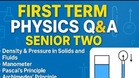 Part 2: First term questions and answers of physics senior Two 