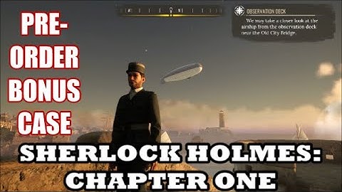 Sherlock Holmes: Chapter One - "Lead Zeppelin" Pre-Order Bonus Case