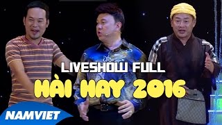 Liveshow Hài 2016 Chí Tài, Tấn Beo, Long Đẹp Trai, Hoàng Sơn - 12 Năm Nụ Cười Mới Hài Hay 2016