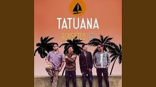 Video thumbnail of "Tatuana - Hoy es un buen día"