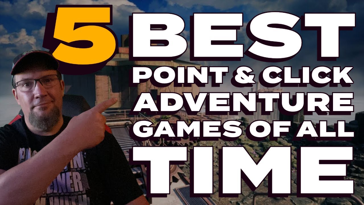 Point Click 4 My Journey Into Point & Click Adventures: 5 Games That Started It All ...