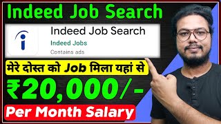 Indeed jobs |  indeed job search |  jobs for freshers | Indeed job real or fake | remote jobs screenshot 4