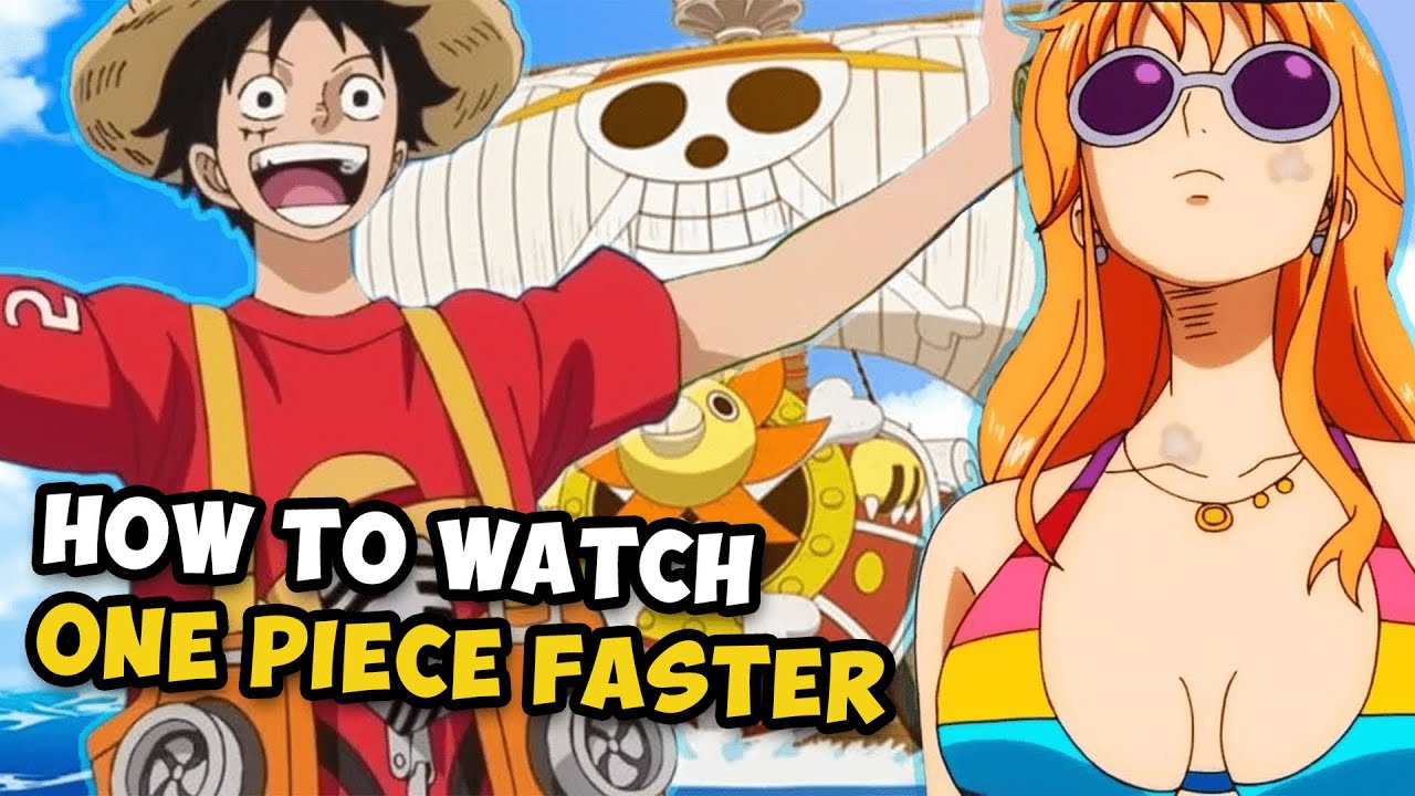 How To Watch One Piece Faster | Must Watch Video For One Piece Fans