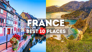 Amazing Places to Visit in France - Travel Video