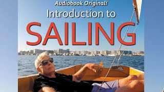 'Introduction to Sailing,'  an Audiobook Original by Christian Williams 31,961 views 2 years ago 9 minutes, 51 seconds