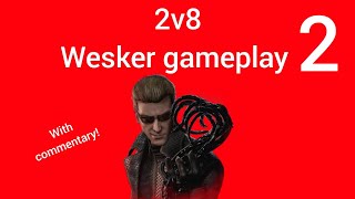 2v8 Wesker gameplay 2 - with commentary 