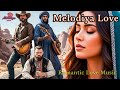 Melodiya Love Desert Rhythms Western Harmonies V 07 любовь LoveSongs ChillMusic