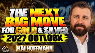 Gold, Silver & Mining Stocks: What Happens Next Kai Hoffmann on the 2027 Outlook