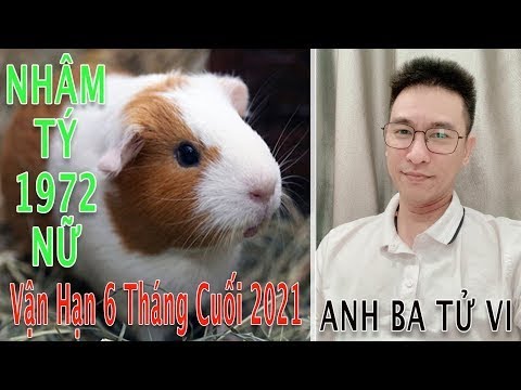 Video NHÂM TÝ 1972 NỮ MẠNG || VẬN HẠN SÁU THÁNG CUỐI 2021 - youtube